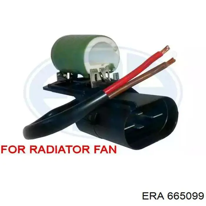 665099 ERA Ventilador elétrico de esfriamento montado (motor + roda de aletas)