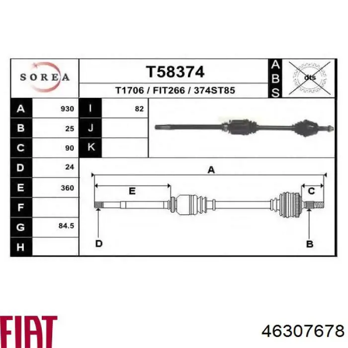 Semieixo (acionador) dianteiro direito Fiat/Alfa/Lancia 46307678 preço, a partir de 130,86 USD
