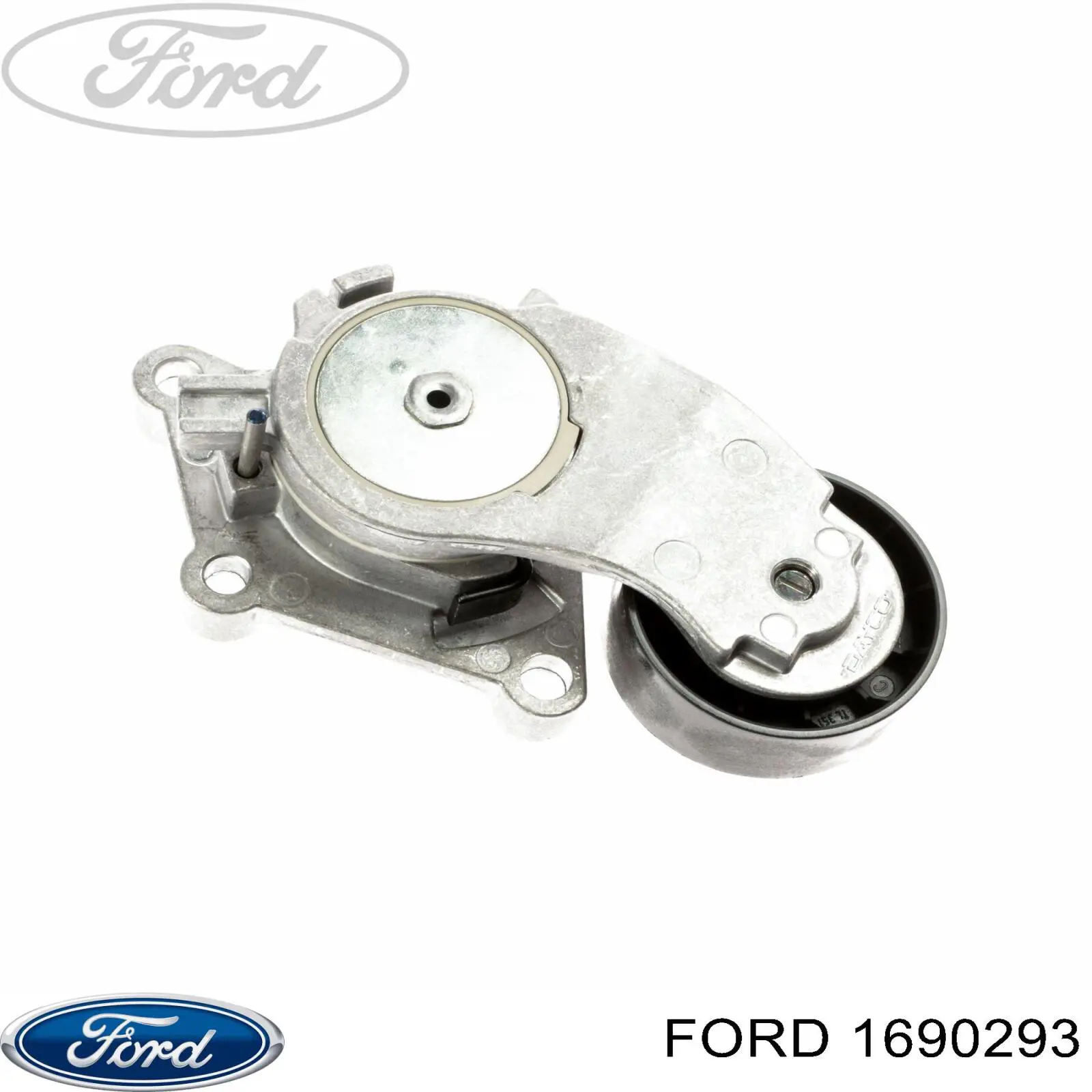 1690293 Ford Reguladora de tensão da correia de transmissão