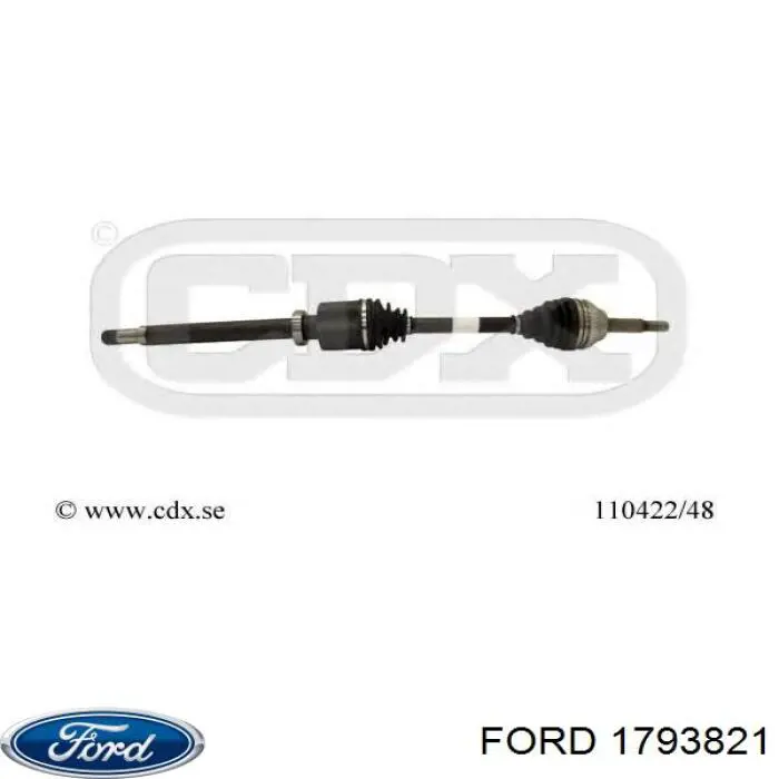 1793821 Ford Semieixo (acionador) dianteiro direito