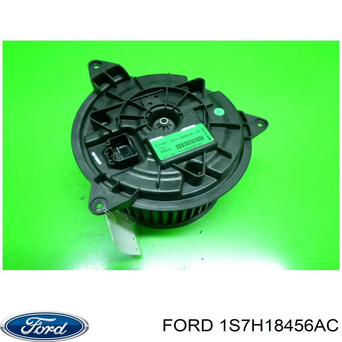 1S7H18456AC Ford Motor de ventilador de forno (de aquecedor de salão)