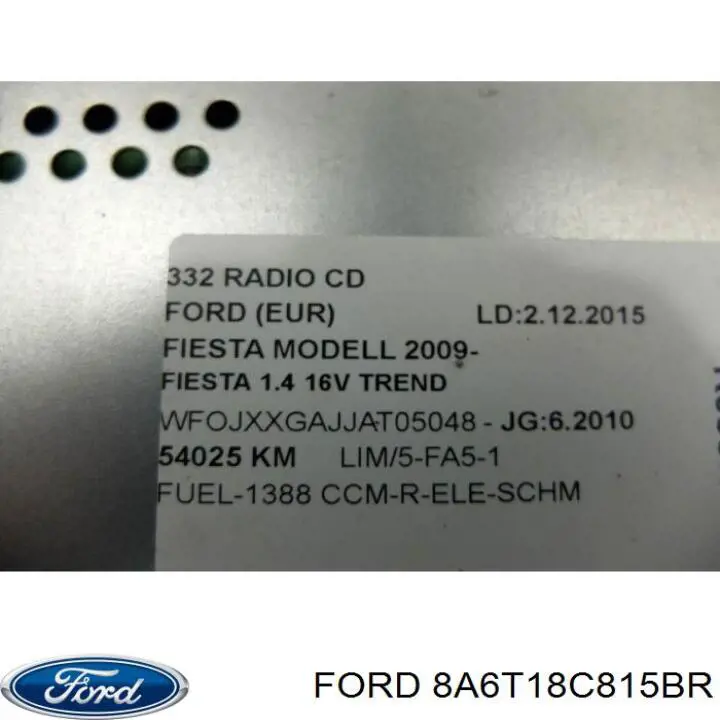 8A6T18C815BR Ford Aparelhagem de som (rádio AM/FM)