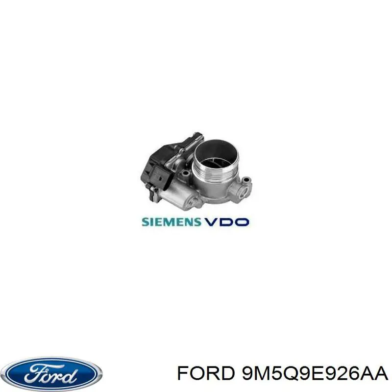 9M5Q9E926AA Ford Válvula de borboleta montada