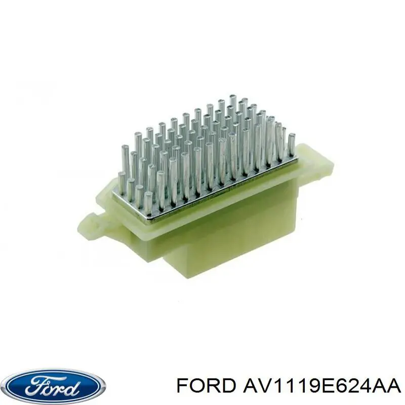 AV1119E624AA Ford Resistor (resistência) de ventilador de forno (de aquecedor de salão)