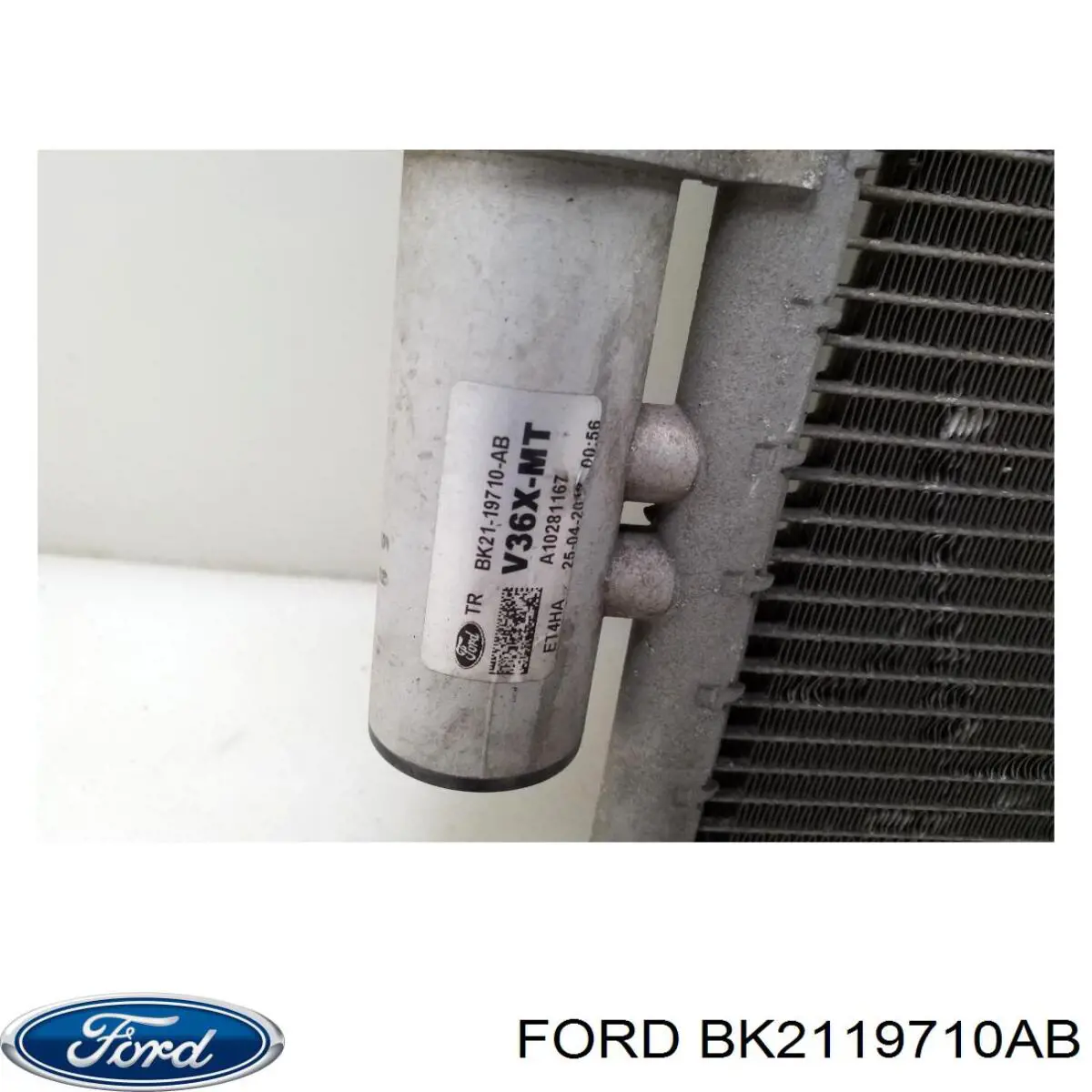 BK2119710AB Ford Radiador de aparelho de ar condicionado