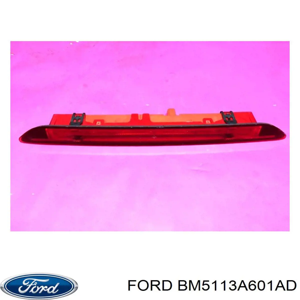 BM5113A601AD Ford Sinal de parada traseiro adicional
