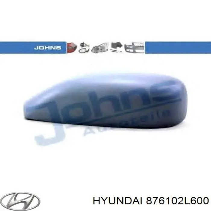 876102L600 Hyundai/Kia Espelho de retrovisão esquerdo