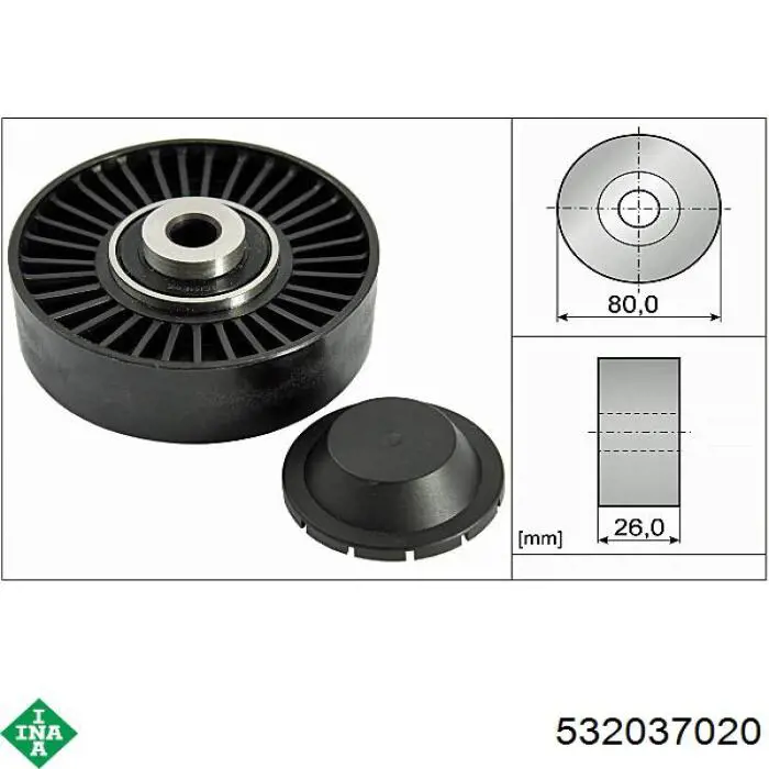 Compre 532037020 INA Rolo parasita da correia de transmissão
