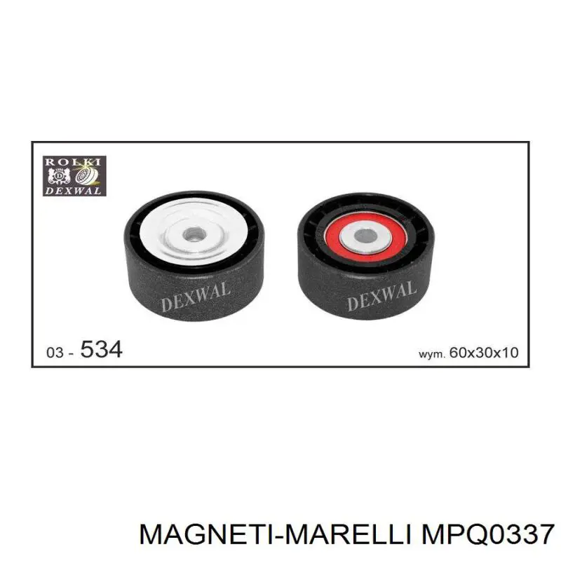 Rolo parasita da correia de transmissão Magneti Marelli MPQ0337 preço, a partir de 30,17 USD