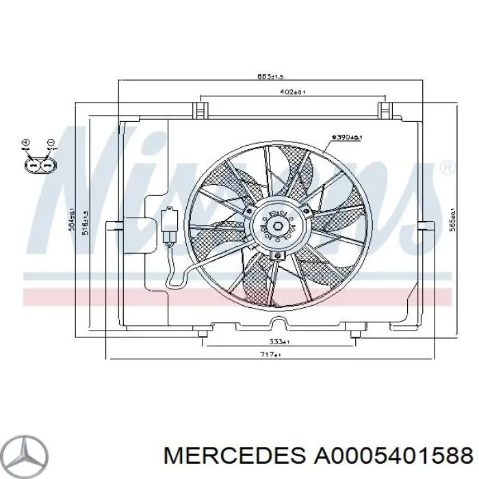 A0005401588 Mercedes Ventilador elétrico de esfriamento montado (motor + roda de aletas)