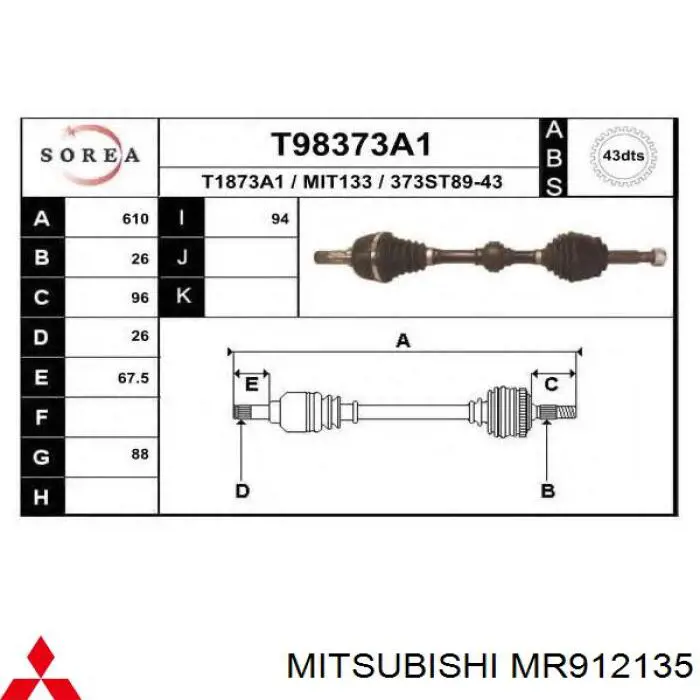 Semieixo (acionador) dianteiro esquerdo Mitsubishi MR912135 preço, a partir de 71,51 USD