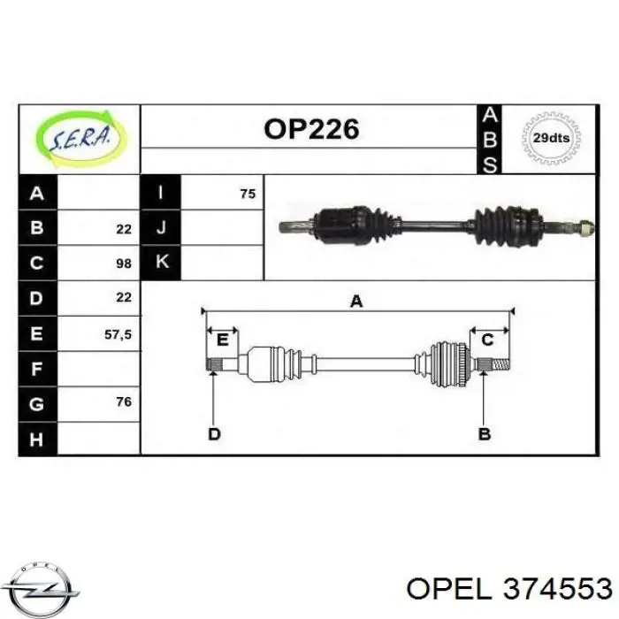 Compre 374553 Opel Semieixo (acionador) dianteiro esquerdo