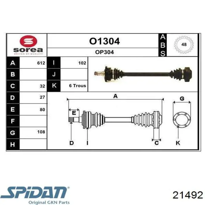 Semieixo traseiro para Opel Omega A 16, 17, 19