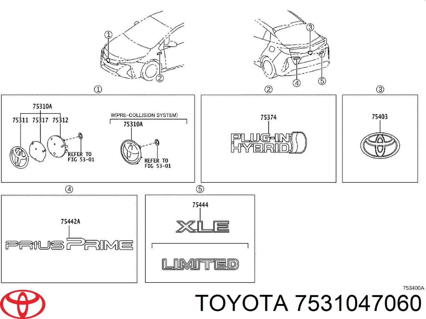 7531047060 Toyota Emblema de grelha do radiador