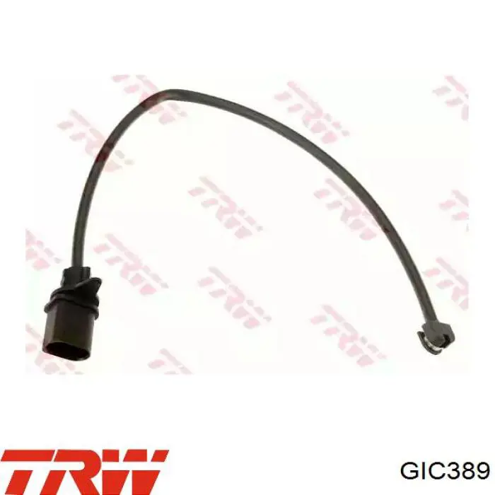 GIC389 TRW Sensor dianteiro de desgaste das sapatas do freio