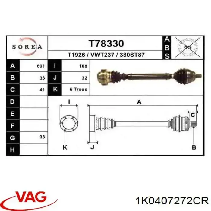 Semieixo (acionador) dianteiro direito VAG 1K0407272CR preço, a partir de 74,62 USD