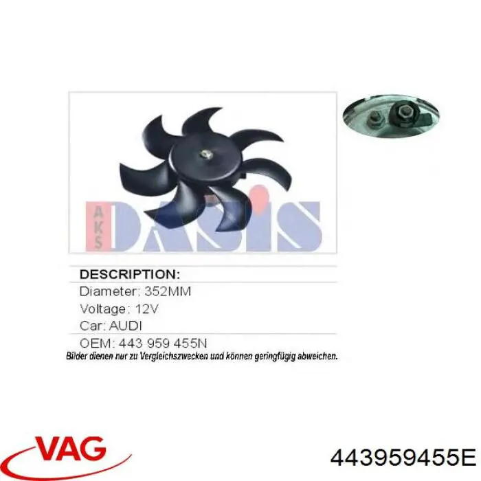 Compre 443959455E VAG Ventilador elétrico de esfriamento montado (motor + roda de aletas)