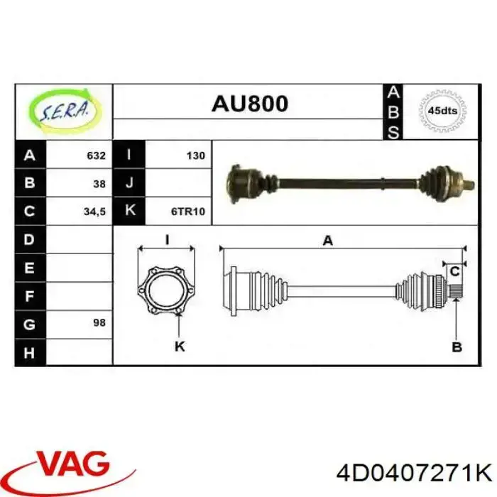 Semieixo (acionador) dianteiro esquerdo VAG 4D0407271K preço, a partir de 360,95 USD