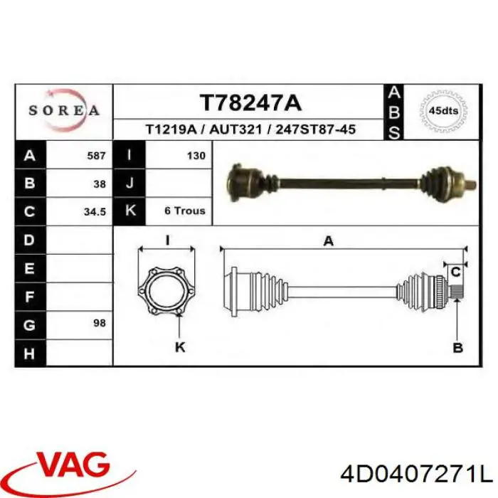 4D0407271L VAG Semieixo (acionador) dianteiro esquerdo