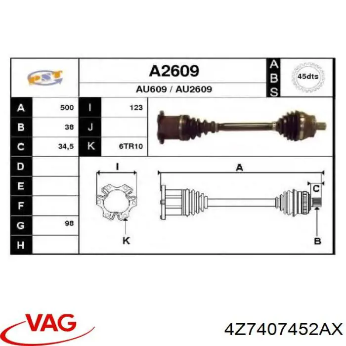 Semieixo (acionador) dianteiro direito VAG 4Z7407452AX preço, a partir de 151,32 USD