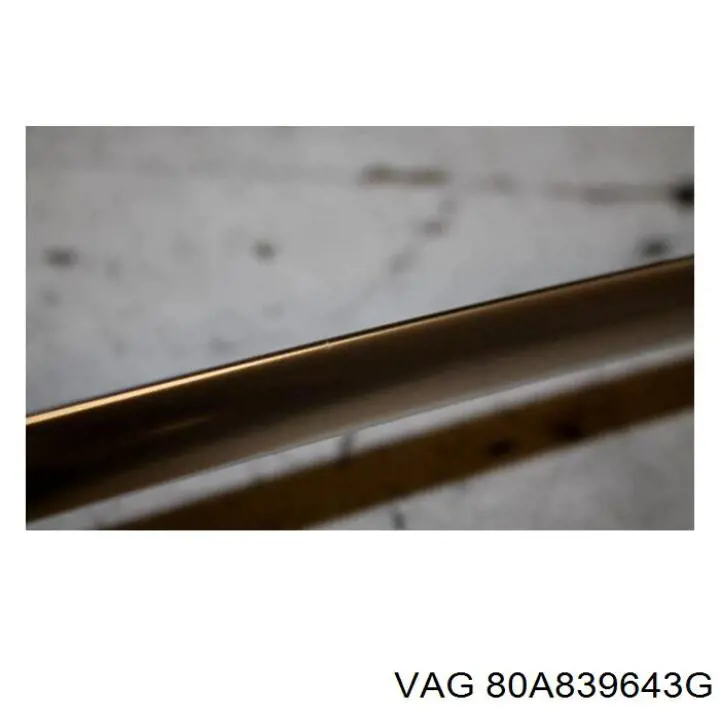 Moldura de vidro deslizante da porta traseira esquerda VAG 80A839643G preço, a partir de 169,60 USD