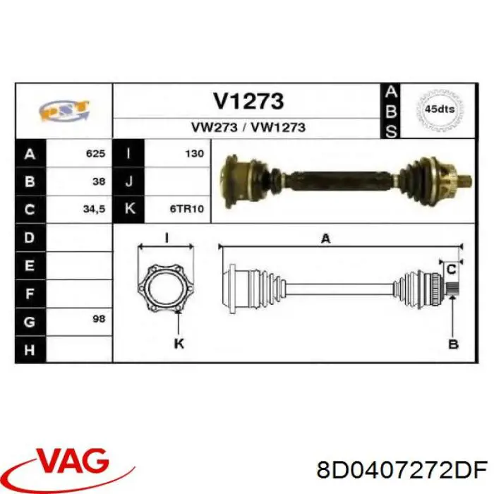 8D0407272DF VAG Semieixo (acionador) dianteiro direito