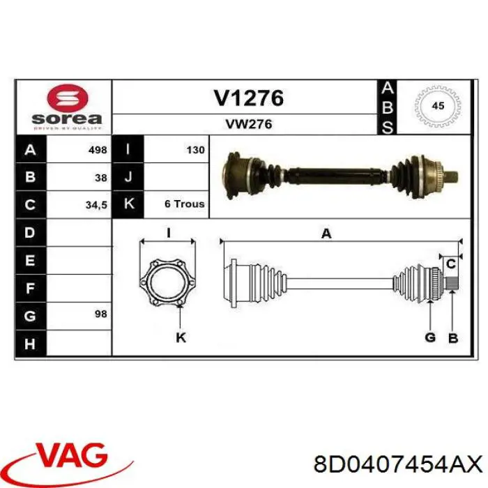 Semieixo (acionador) dianteiro direito VAG 8D0407454AX preço, a partir de 786,17 USD